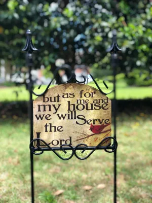 As for Me and My House Garden Sign